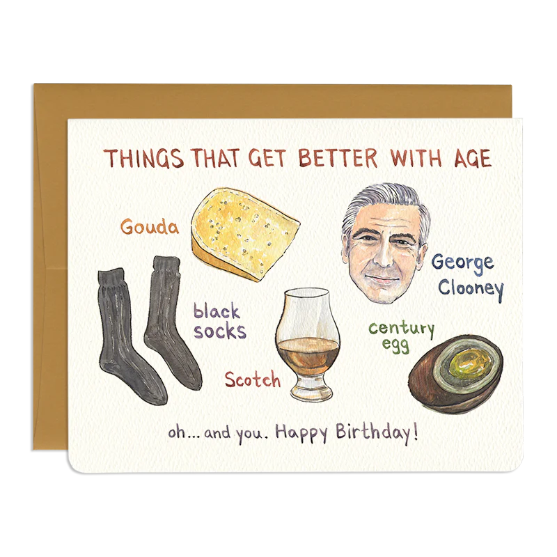 Things That Get Better With Age... Birthday Card