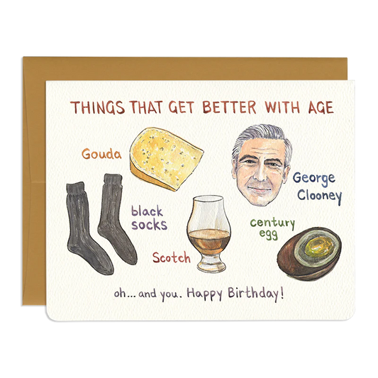 Things That Get Better With Age... Birthday Card