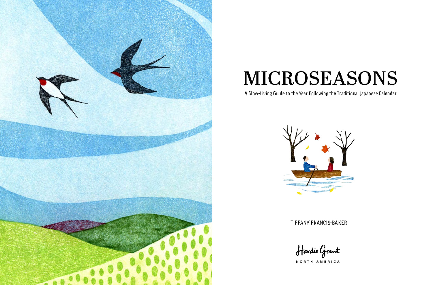 Microseasons: A Slow-Living Guide to the Year Following the Traditional Japanese Calendar